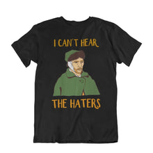 Load image into Gallery viewer, Cant hear the haters Shirt Women - Art-apparel-world