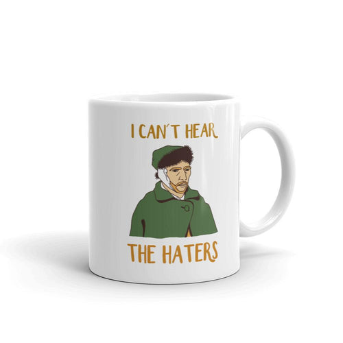 Can´t hear the haters Tasse - Art-apparel-world
