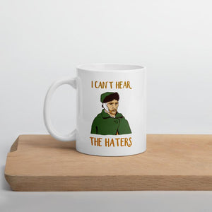 Can´t hear the haters Tasse - Art-apparel-world