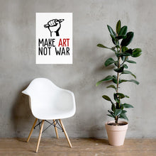 Laden Sie das Bild in den Galerie-Viewer, MAKE ART NOT WAR Poster - Art-apparel-world