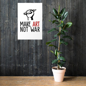 MAKE ART NOT WAR Poster - Art-apparel-world