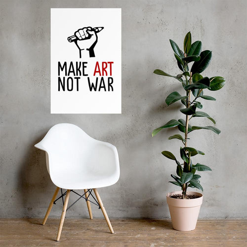 MAKE ART NOT WAR Poster - Art-apparel-world